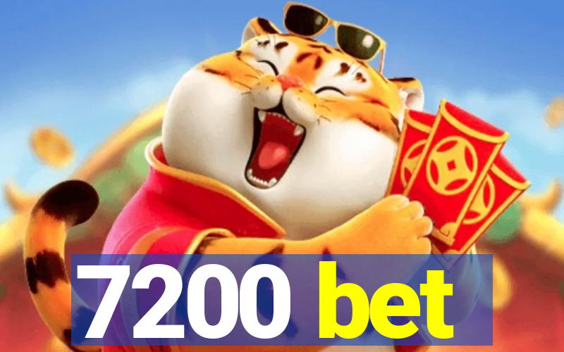 7200 bet